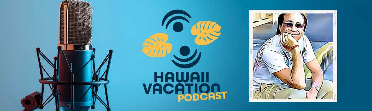 Hawaii Vacation Connection Podcast