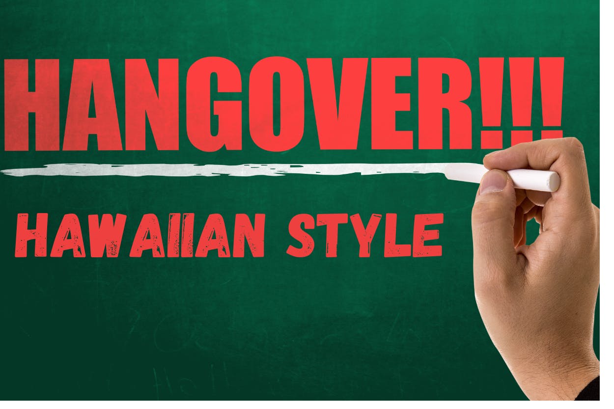 hawaiian hangover cures